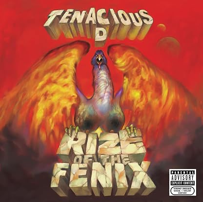 Rize Of The Fenix por Tenacious D, capa do álbum