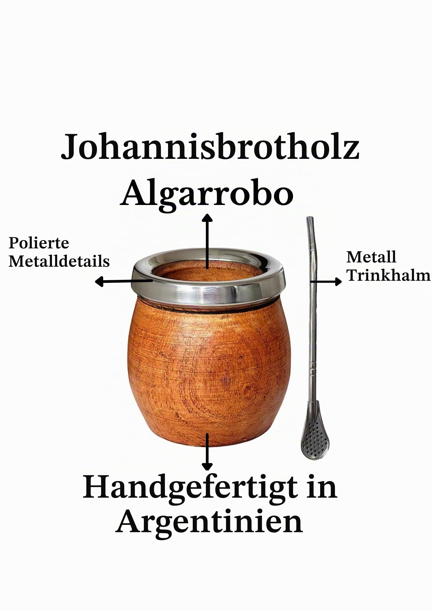 Mate Tasse Argentinien, natürlich, handgefertigt aus Johannisbrotholz mit Edelstahlrand, matt, mit Glühbirne, Gourd Mate Mug, Stil Fass