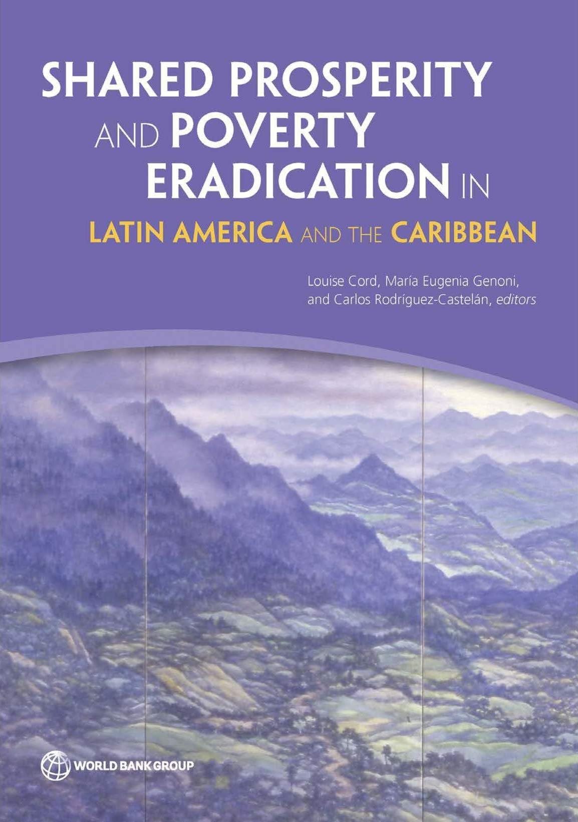 Buy Shared prosperity and poverty eradication in Latin America and the Caribbean โ BookShops.in