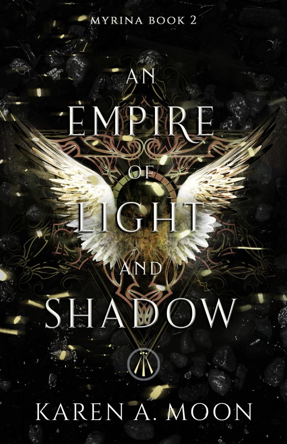 An Empire of Light and Shadow: Book 2 of the page turning Romantasy trilogy MYRINA