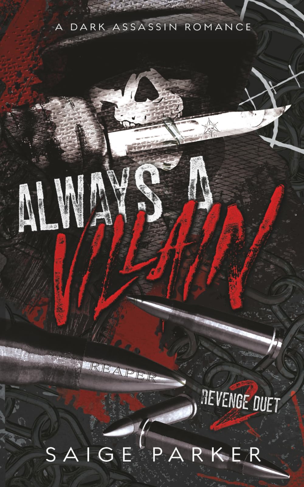 Always A Villain: A Dark Assassin Romance (Revenge Duet)