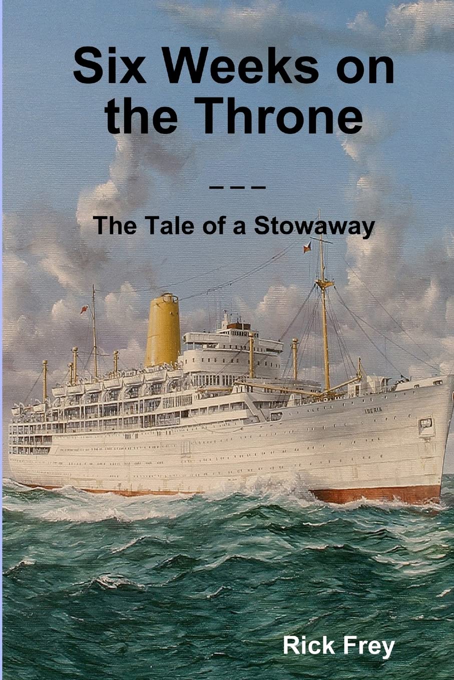 Six Weeks on the Throne: The Tale of a Stowaway