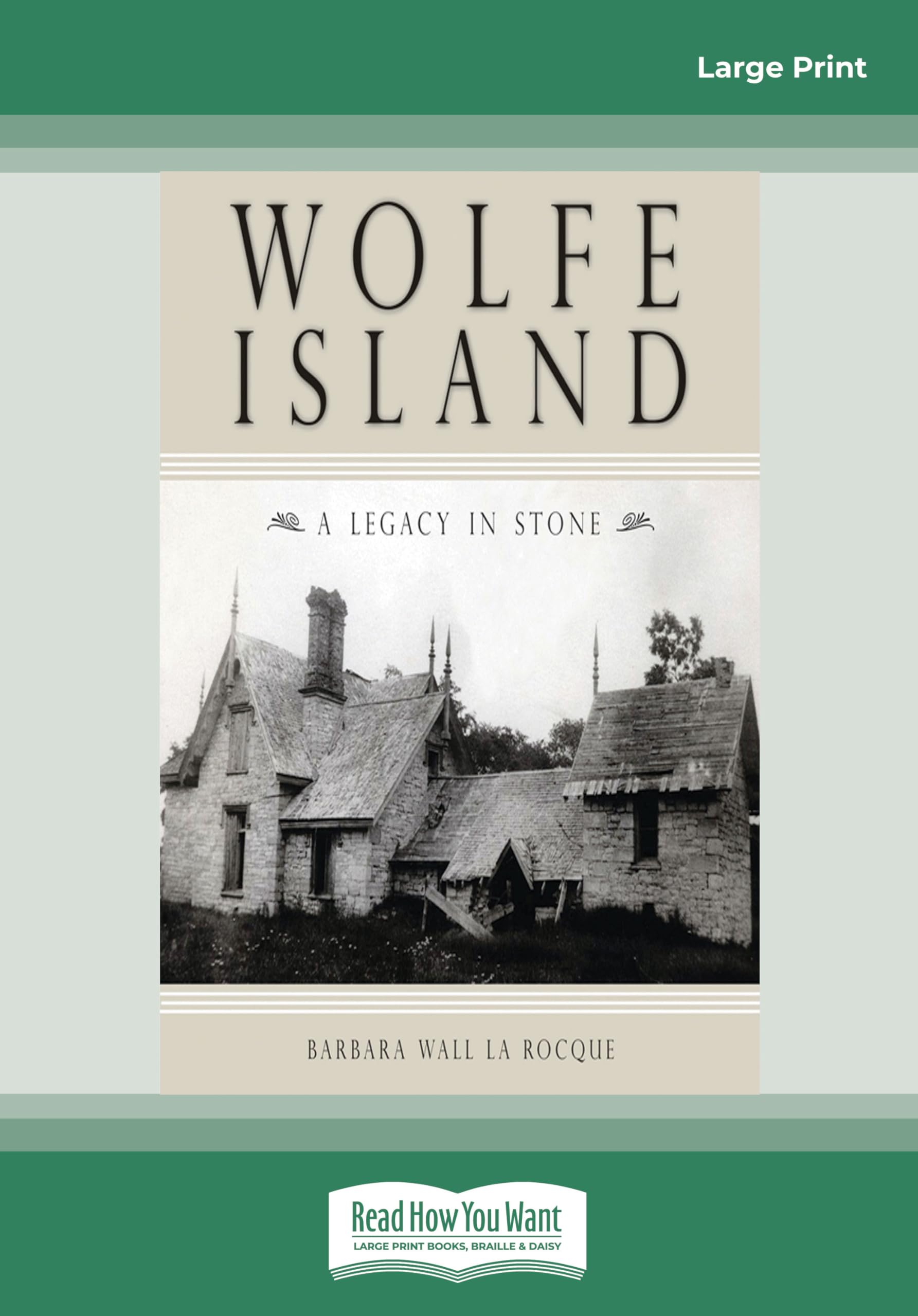 ReadHowYouWant Wolfe Island: A Legacy in Stone