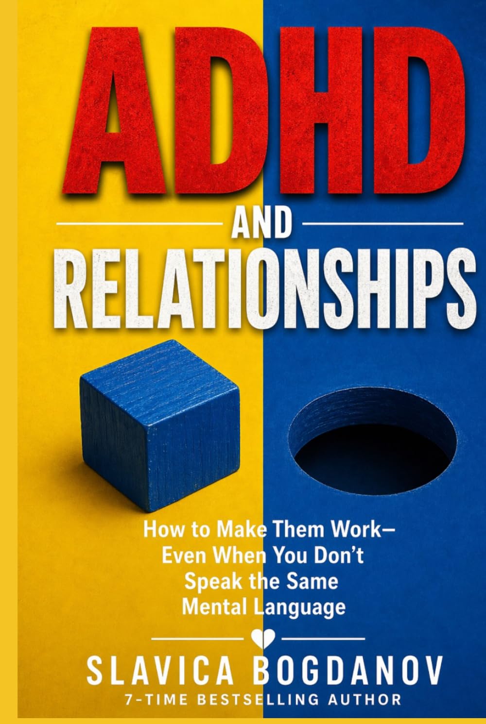 ADHD & Relationships: How to Make Them Work Even When You Don’t Speak the Same Mental Language (ADHD for Women — The Series That Explains What You’ve Always Felt but Could Never Fully Name)