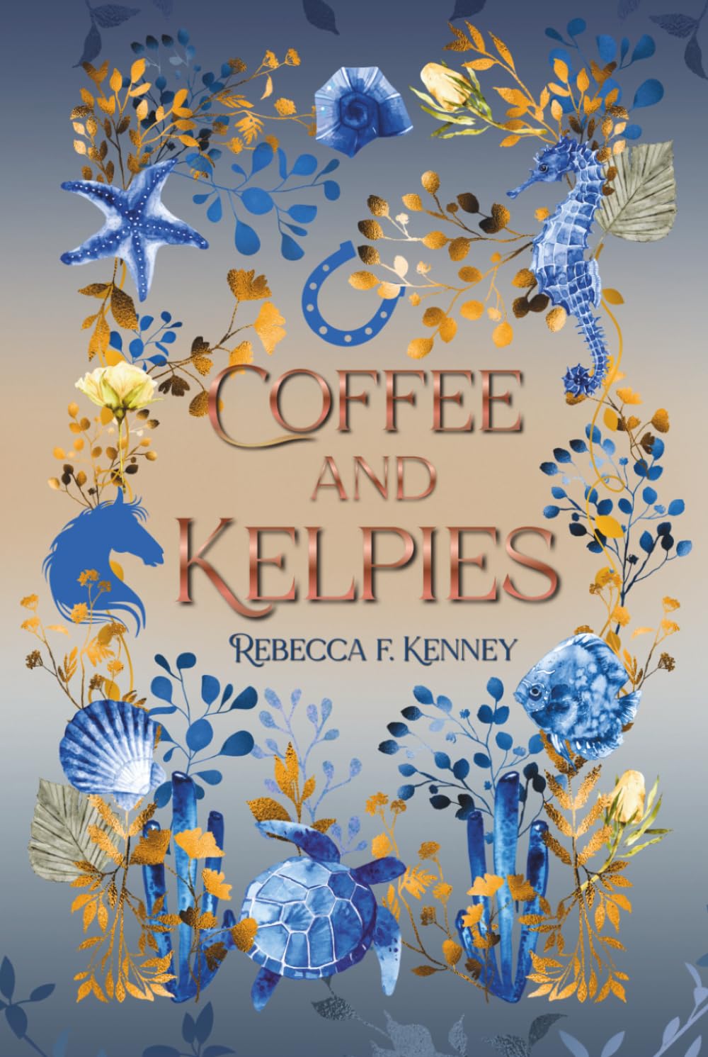 Coffee and Kelpies: a Crescent Cove cozy romance novella