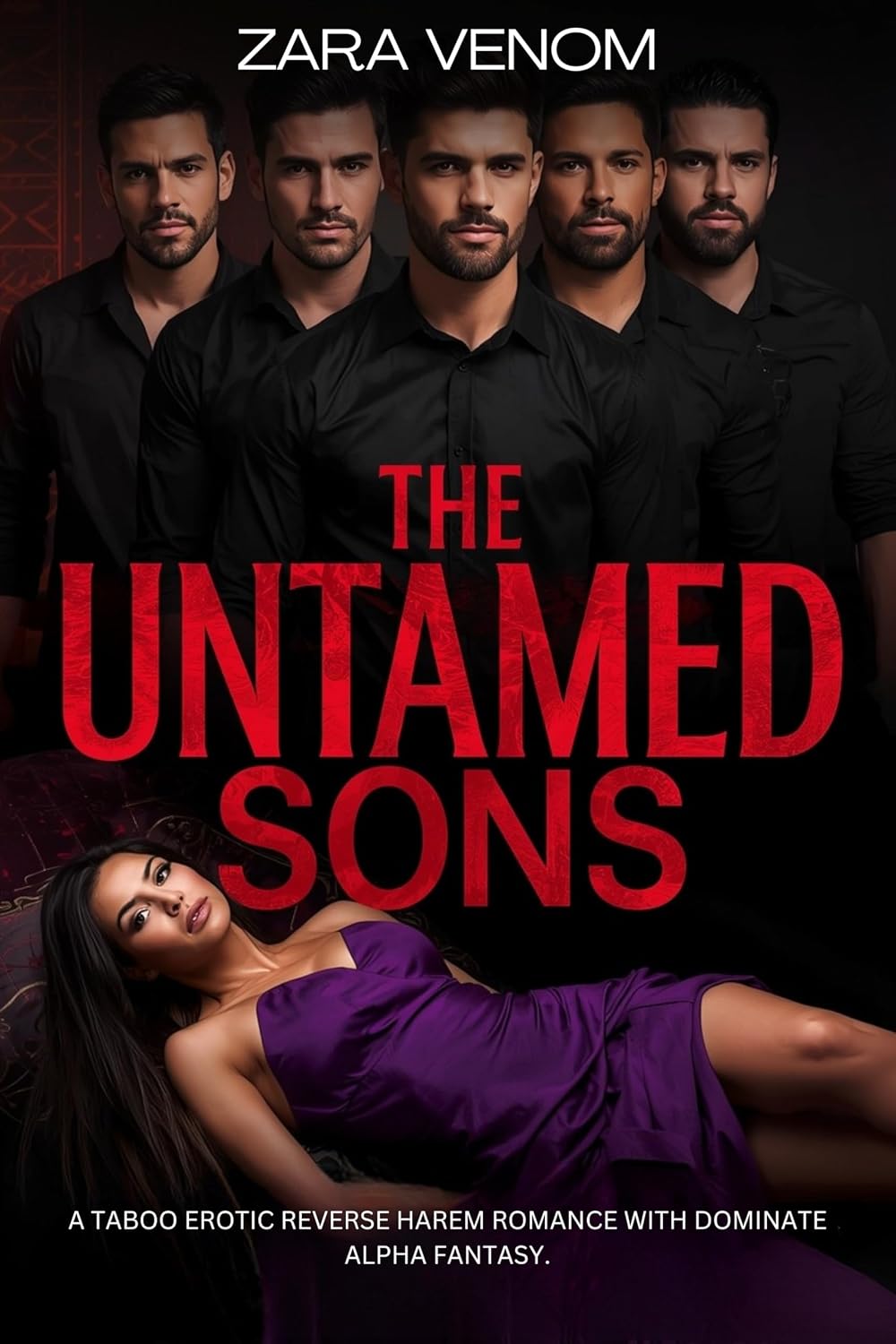THE UNTAMED SONS A TABOO EROTIC REVERSE HAREM ROMANCE WITH