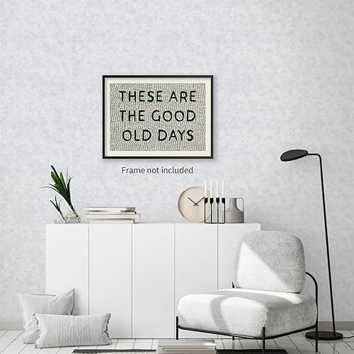 Miniatura 6 de WLZWD Póster vintage con citas positivas de periódico con texto en inglés "These Are the Good Old Days" (Estos son los buenos viejos días),