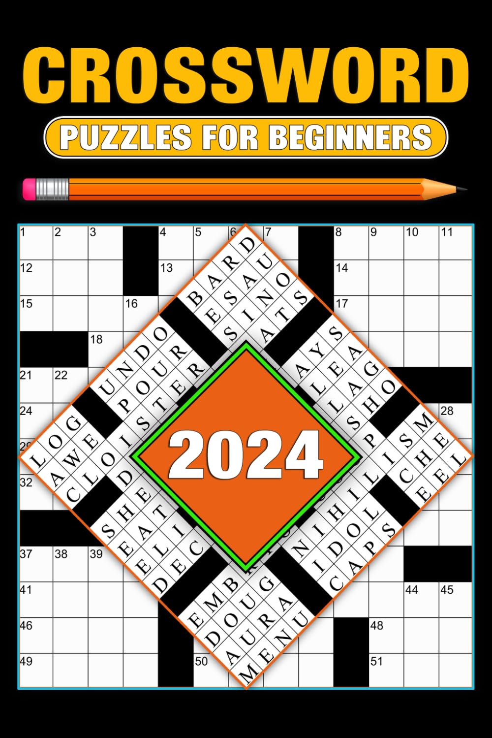 2024 Crossword Puzzles For Beginners: Over 80 Easy Puzzles With Solutions