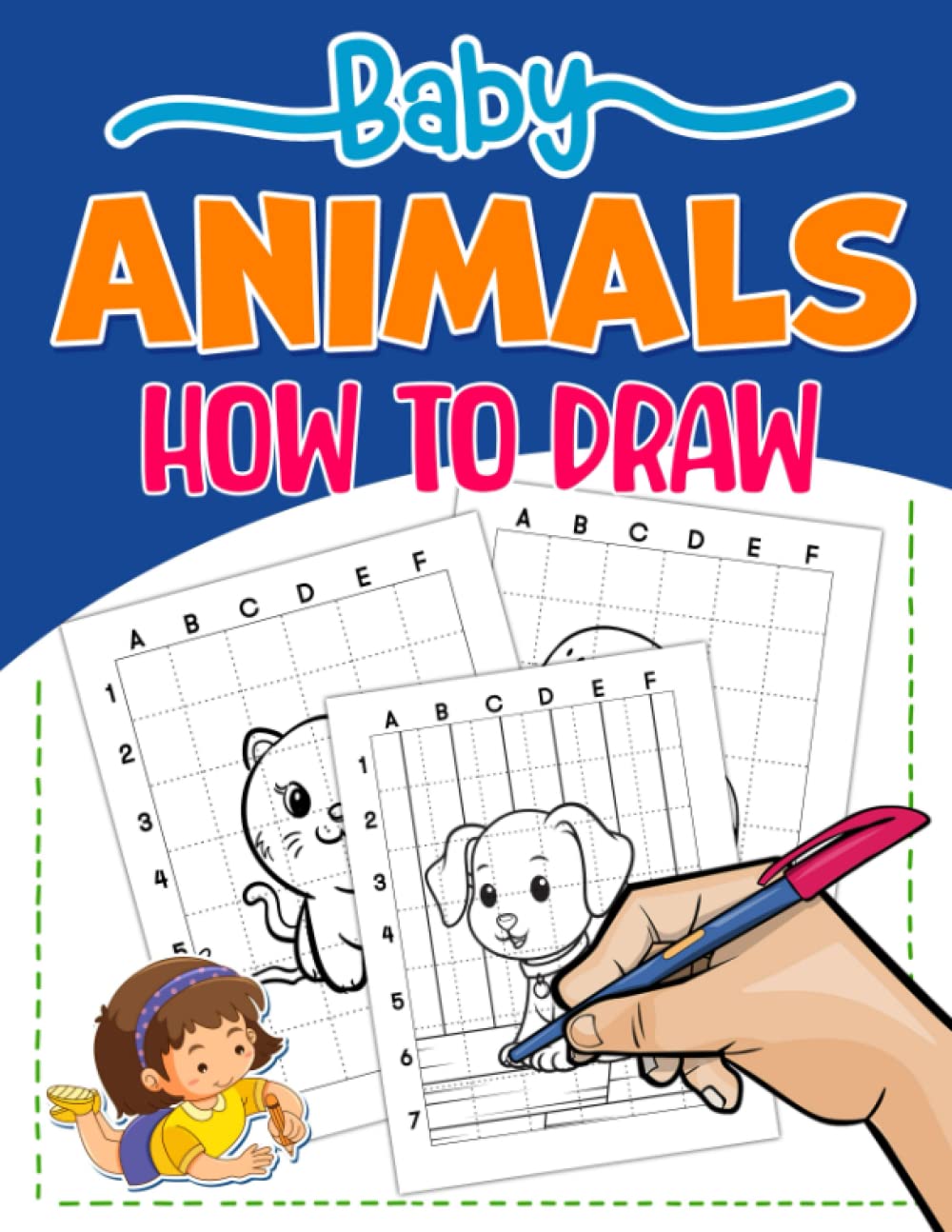 How To Draw Baby Animals: Litte Animal with Simple Guide Book | Drawing Step-by-Step for Kids, Childs or Lovers | Gag Gifts | Birthday | Christmas Gifts | To Stress Relief