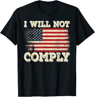 Medical Freedom No Mandates I Will Not Comply T-Shirt