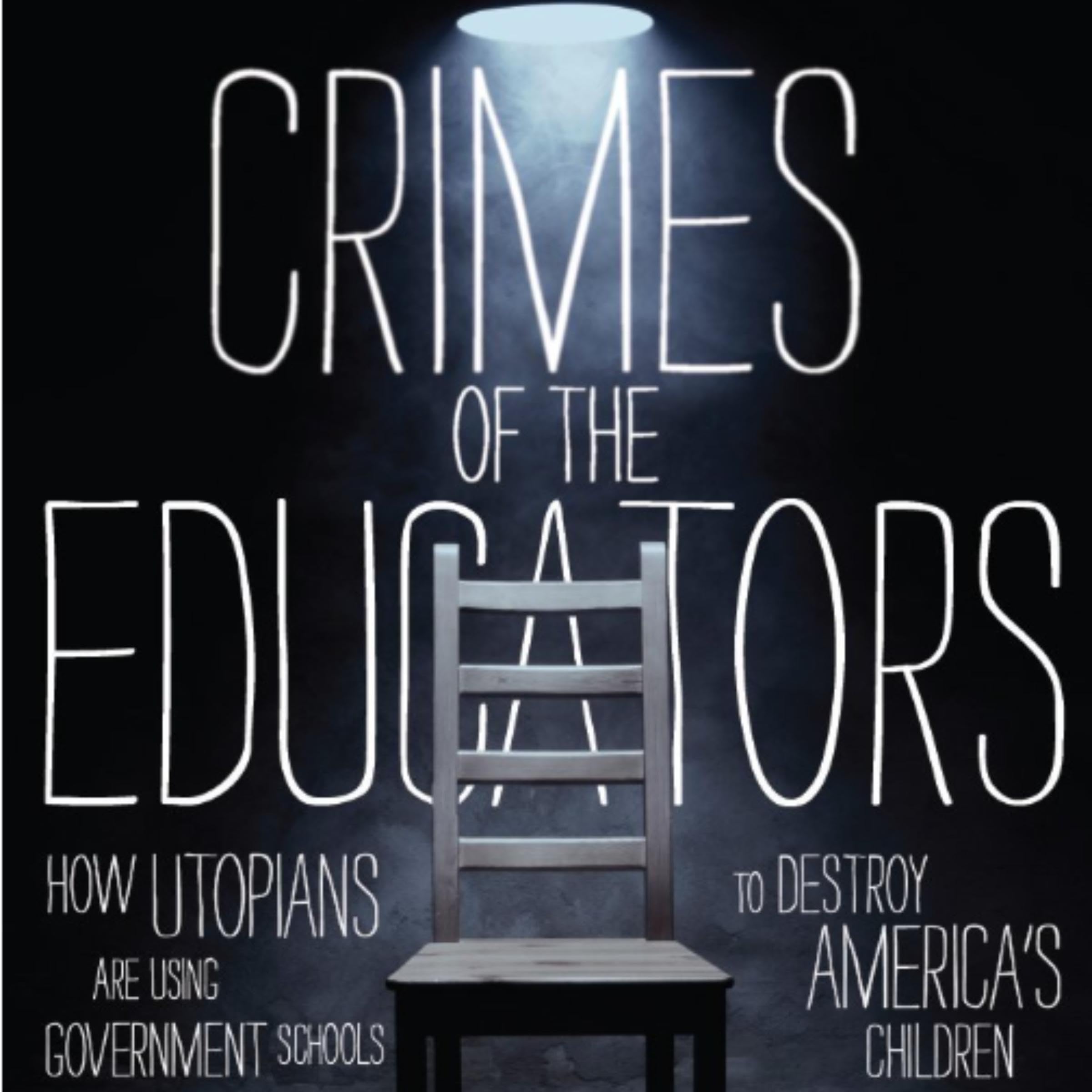 Crimes of the Educators