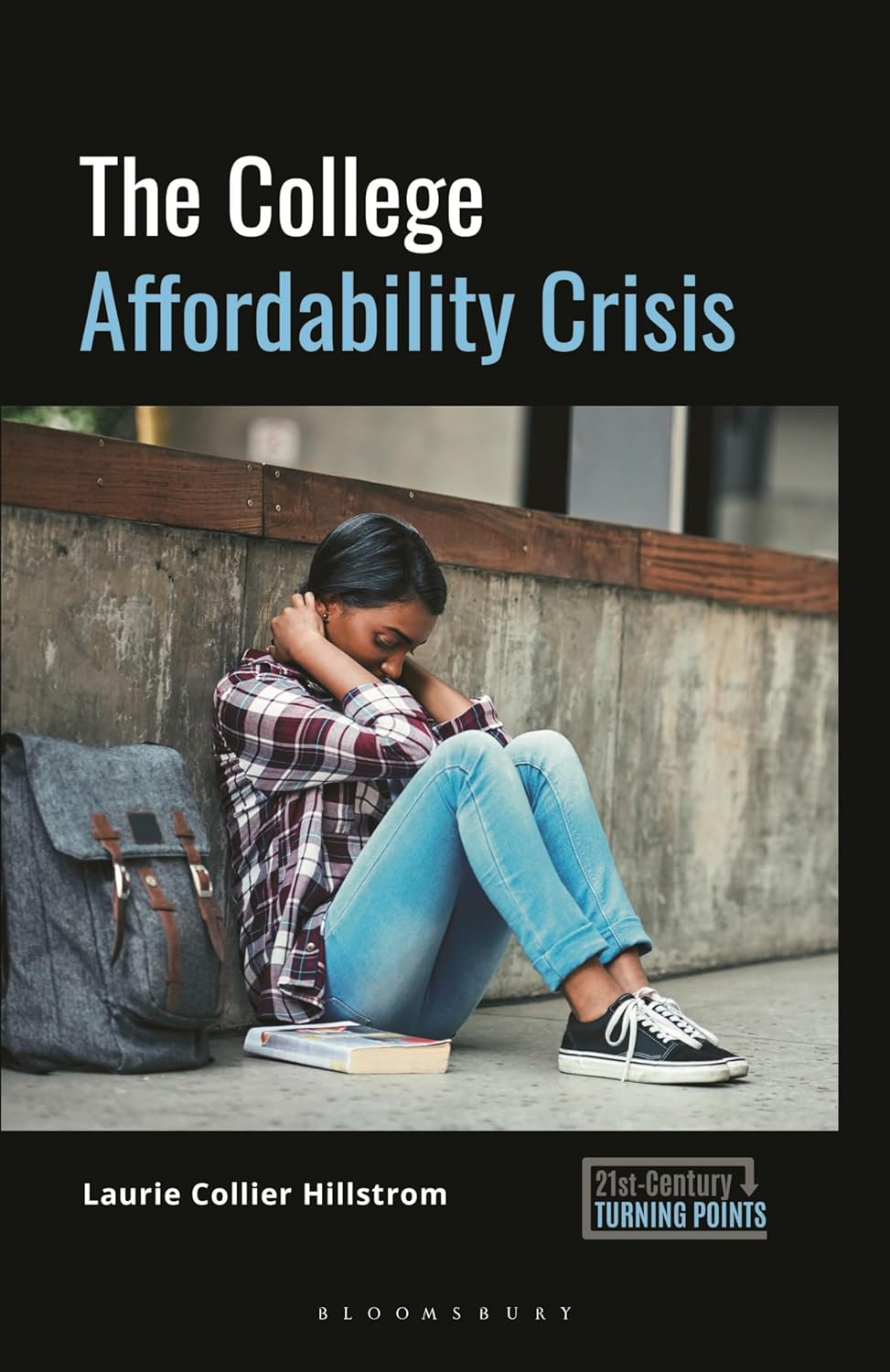 College Affordability Crisis, The (21st-Century Turning Points)