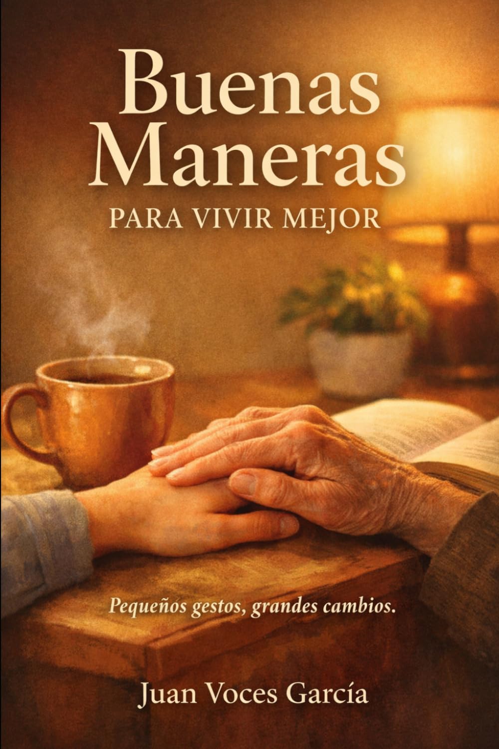 Buenas Maneras: Para Vivir Mejor