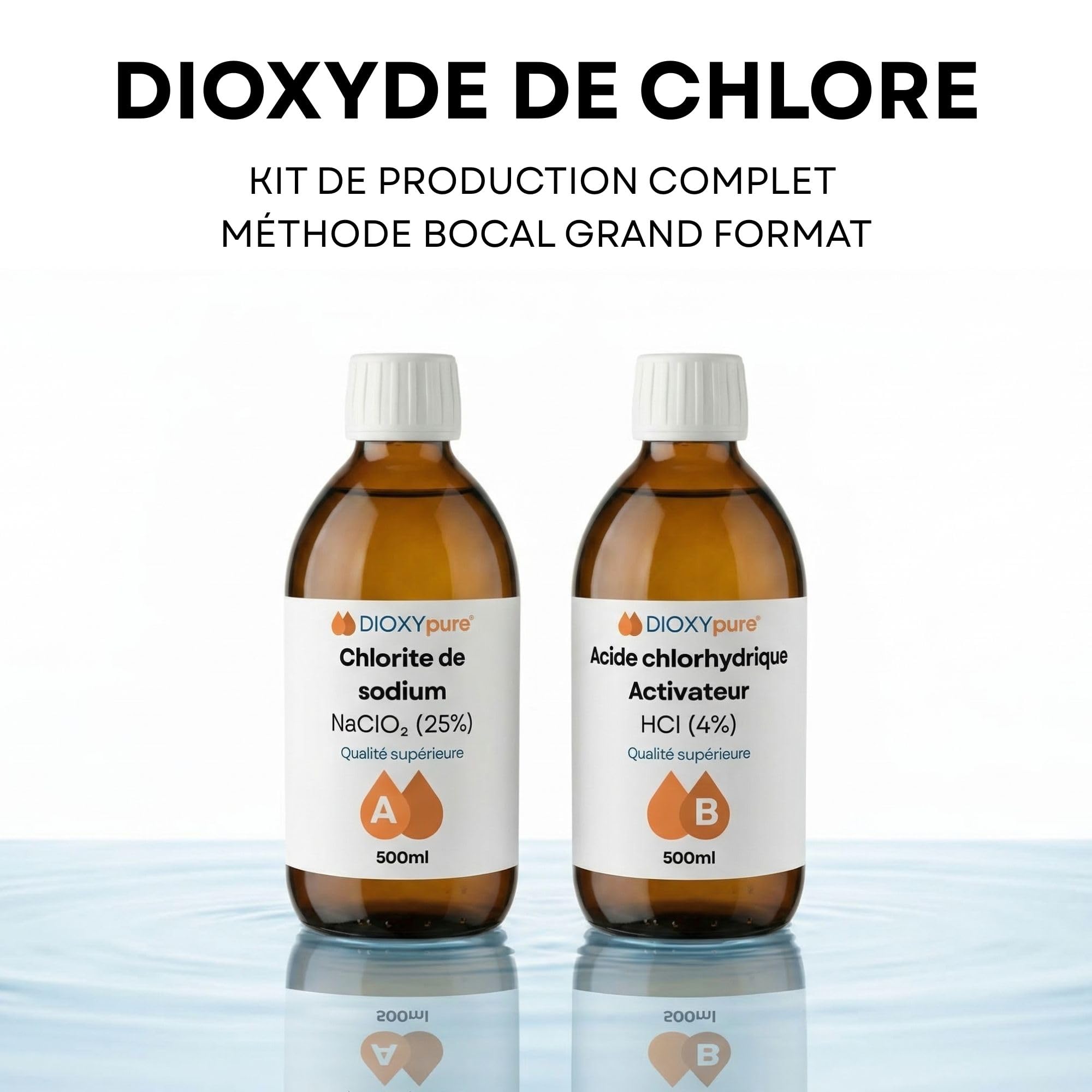 Dioxyde de Chlore - Kit de Production Complet Méthode Bocal - Chlorite de Sodium 25% et Acide chlorhydrique 4% - Fabrication du CDS (réactifs + Accessoires)