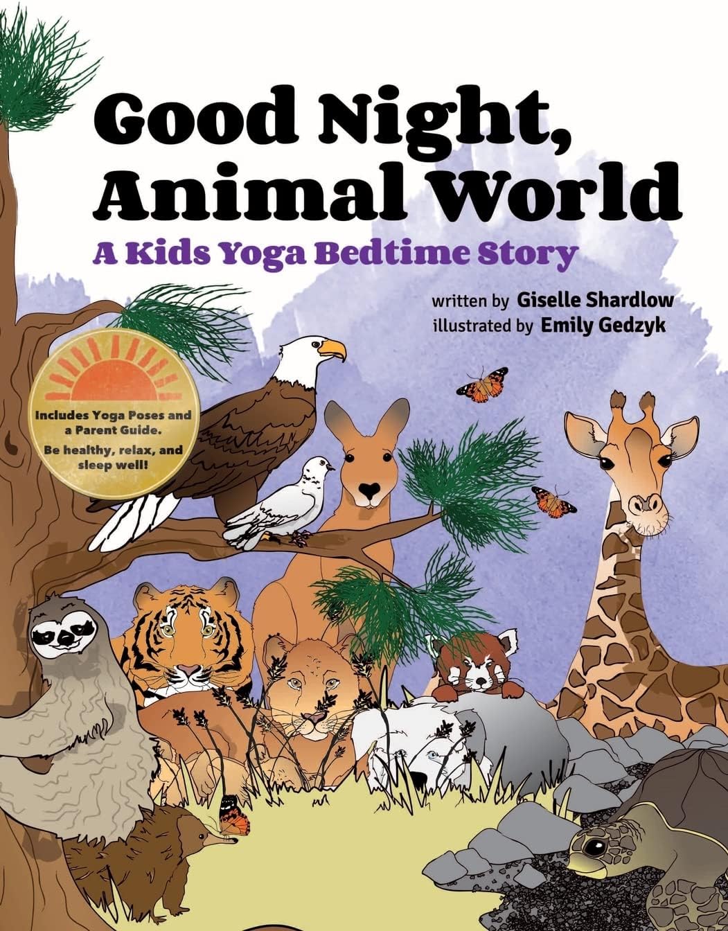 Good Night, Animal World: A Kids Yoga Bedtime Story (Kids Yoga Stories)