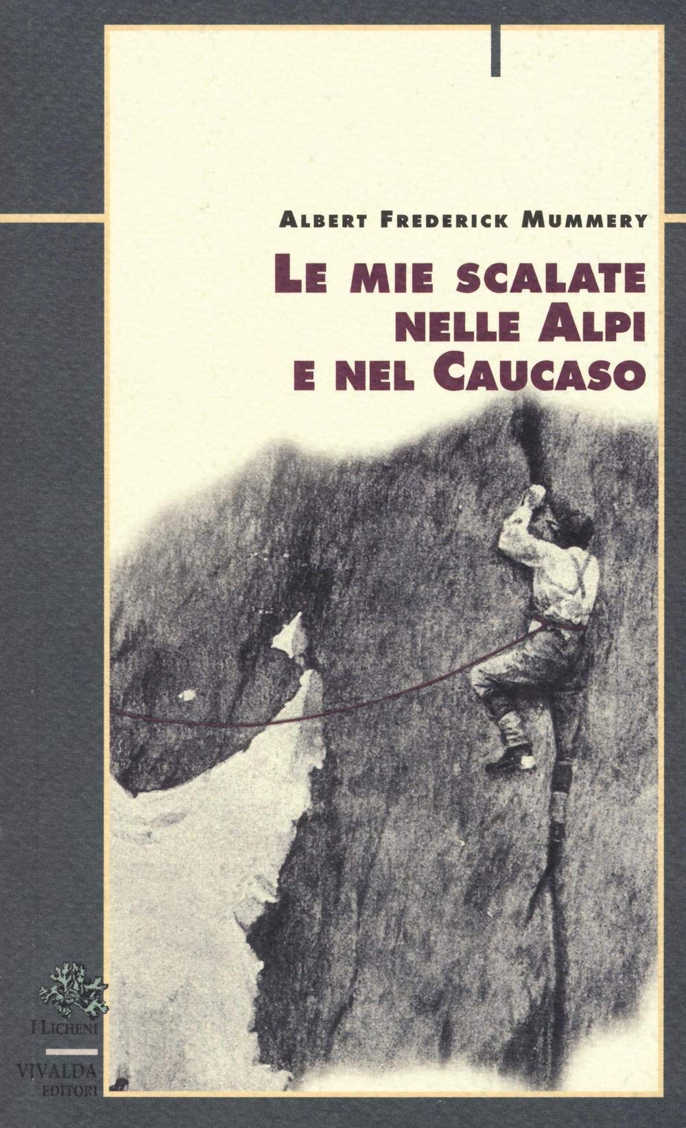 Le Mie Scalate Nelle Alpi E Nel Caucaso - 4