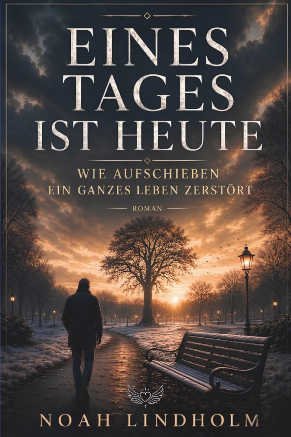 Eines Tages ist heute: Ein berührender Roman über das Aufschieben, die verlorene Zeit und den Mut, das eigene Leben zu ändern, bevor es zu spät ist. (Motivierendes Geschenk)
