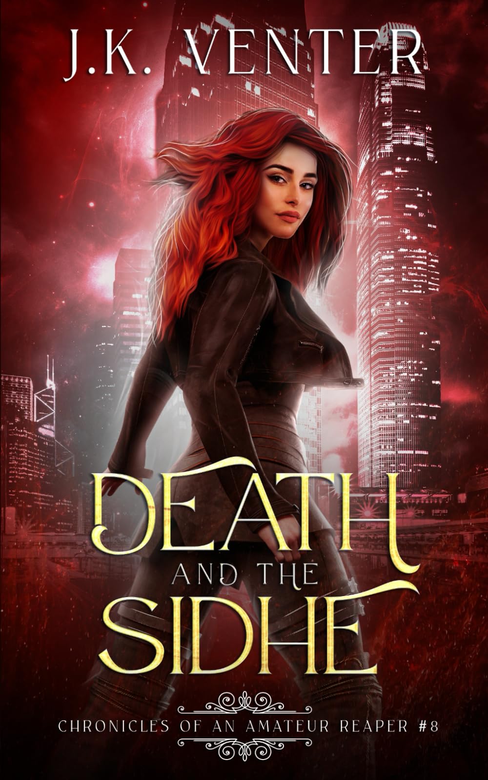 Death and the Sidhe: 8 (Chronicles of an Amateur Reaper)