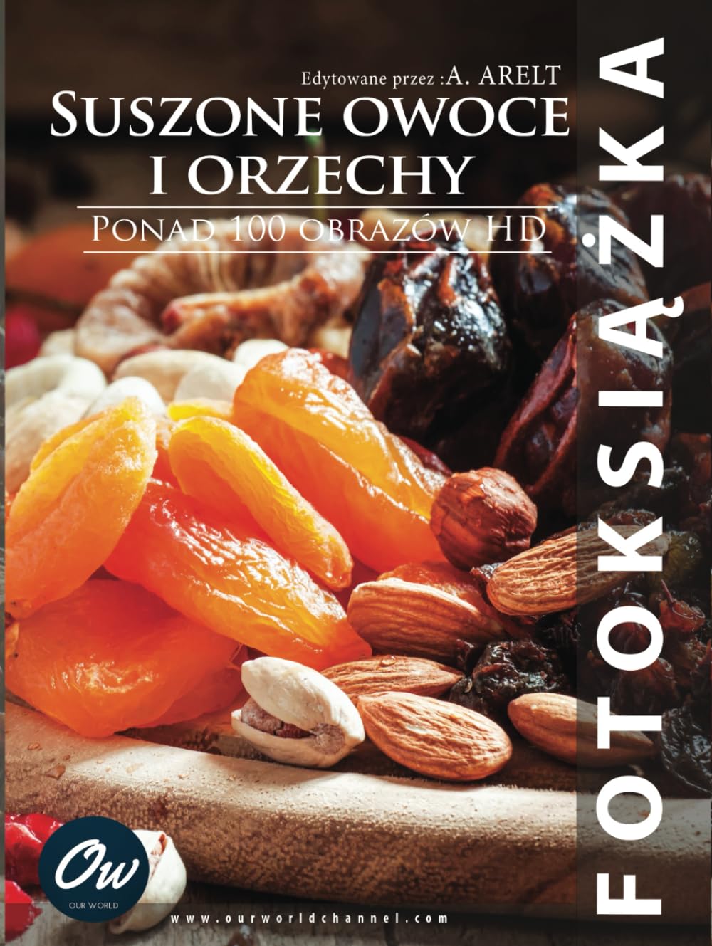 Livre photo fruits secs et noix album illustré nature et alimentation saine