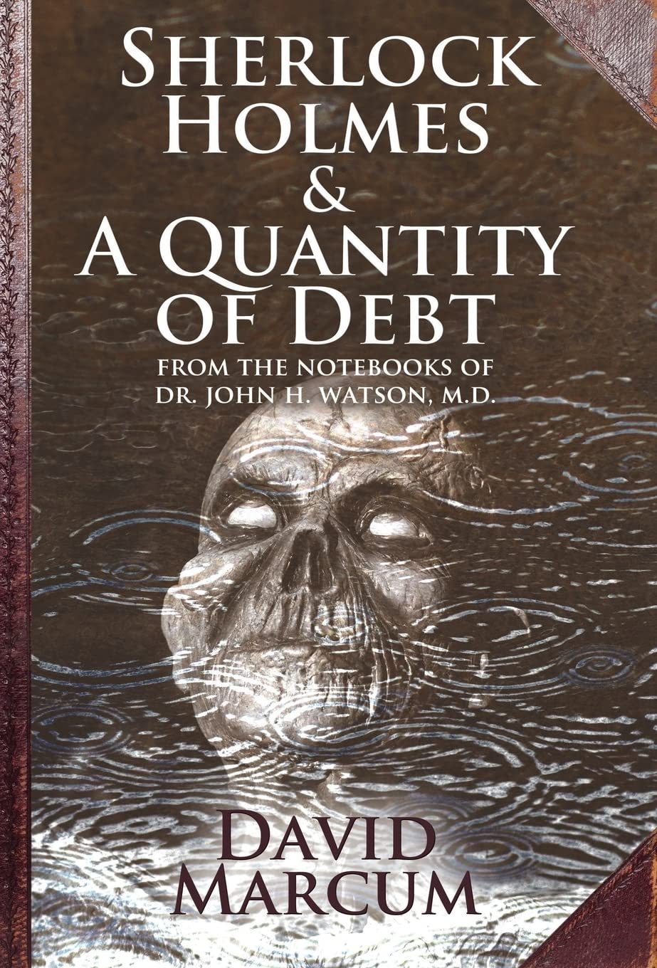 David Marcum - Sherlock Holmes & a Quantity of Debt - Hardback Book