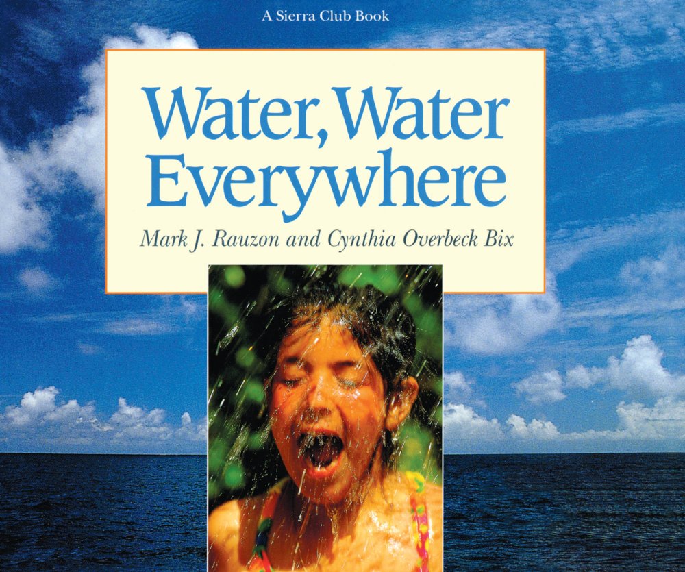 Water, Water Everywhere (Turtleback School & Library Binding Edition)