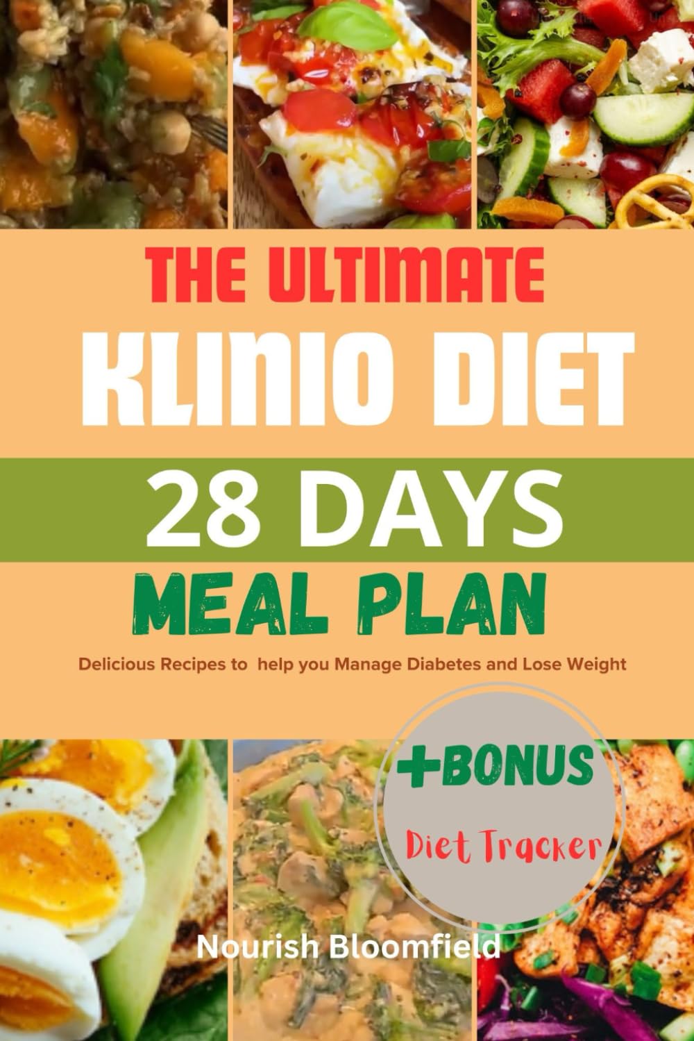 The Ultimate Klinio Diet 28 Days Meal Plan Delicious Recipes to help