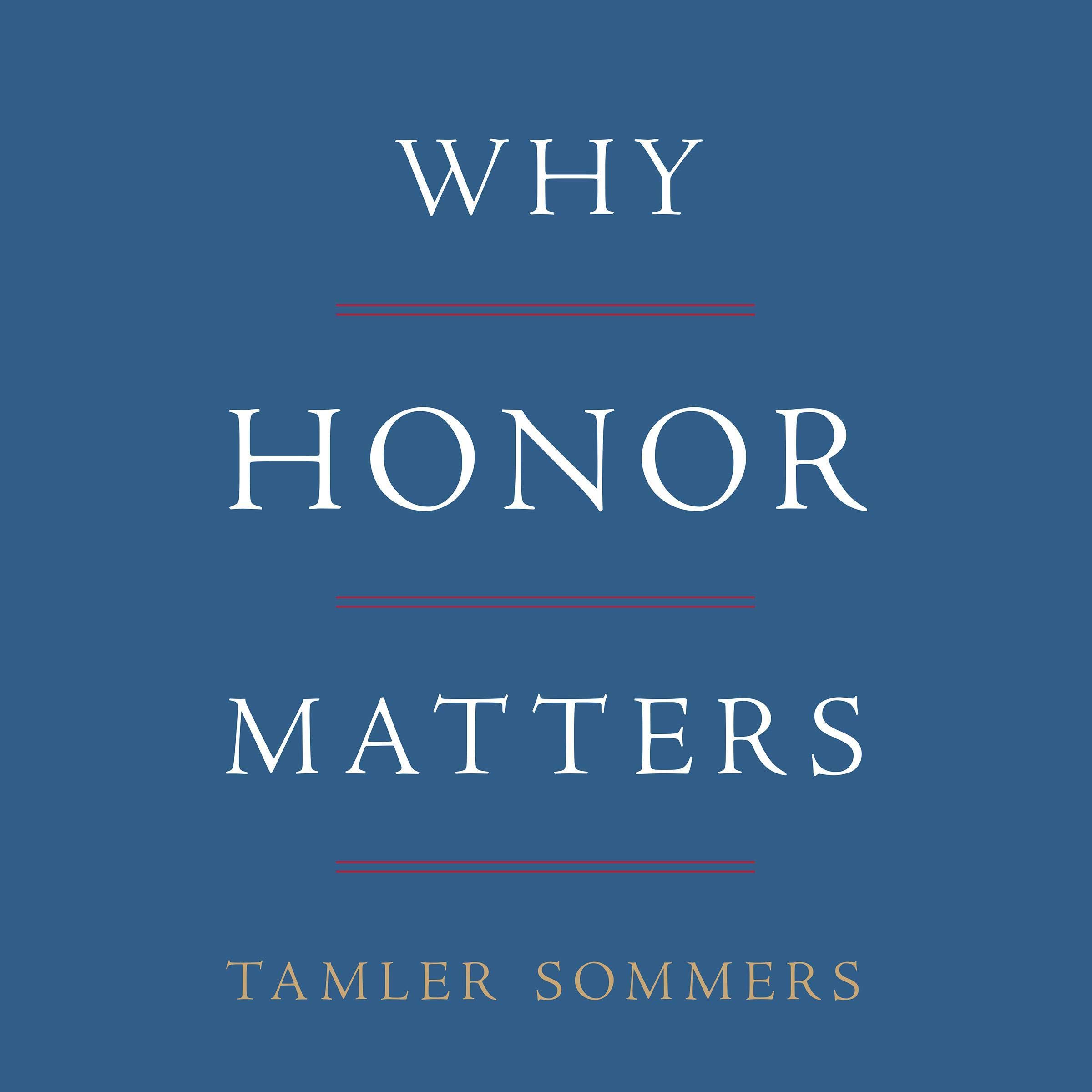 Cover art for Why Honor Matters