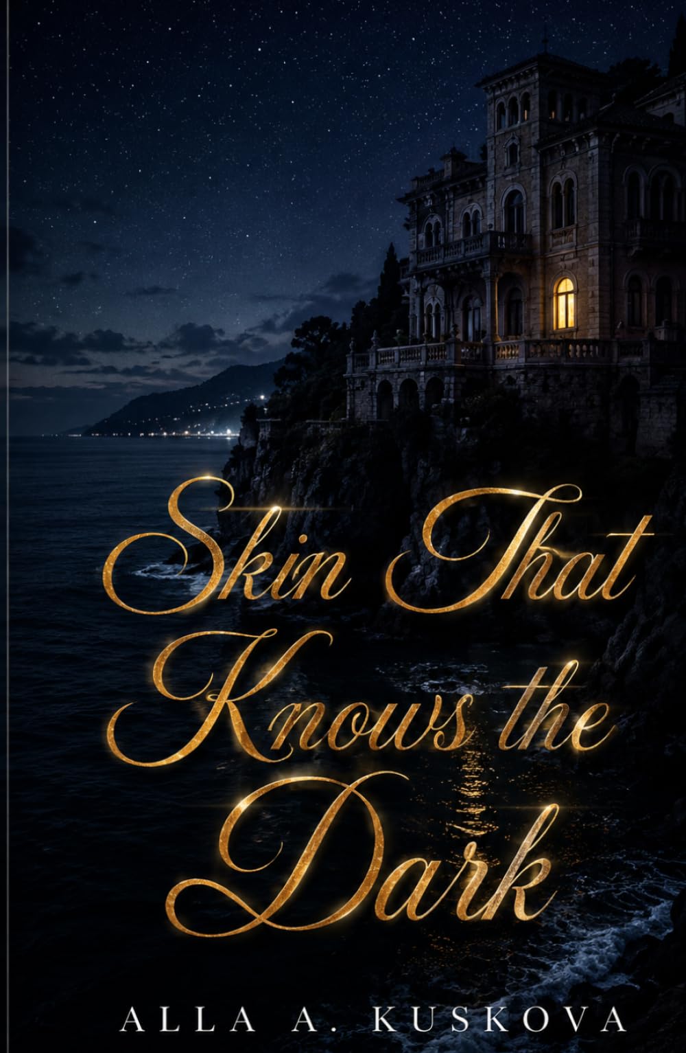 Skin That Knows the Dark: Book Two of the Skin Series: A Dark Mafia Romantic Drama