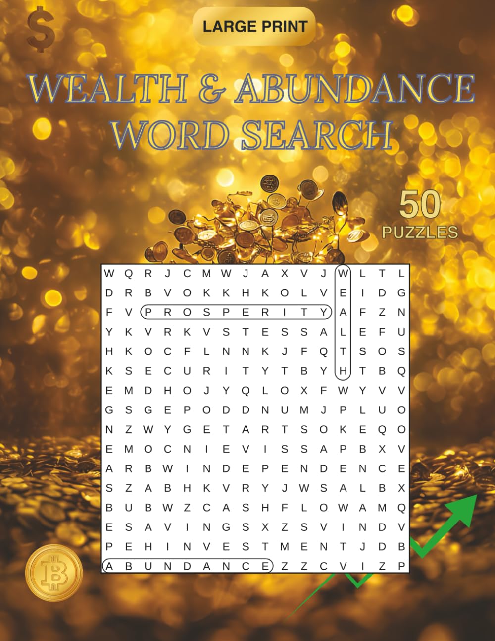 Wealth and Abundance Word Search: 50 Puzzles for a Prosperity Mindset: Large Print Word Find Book about Success, Money, and Financial Freedom for Adults and Seniors