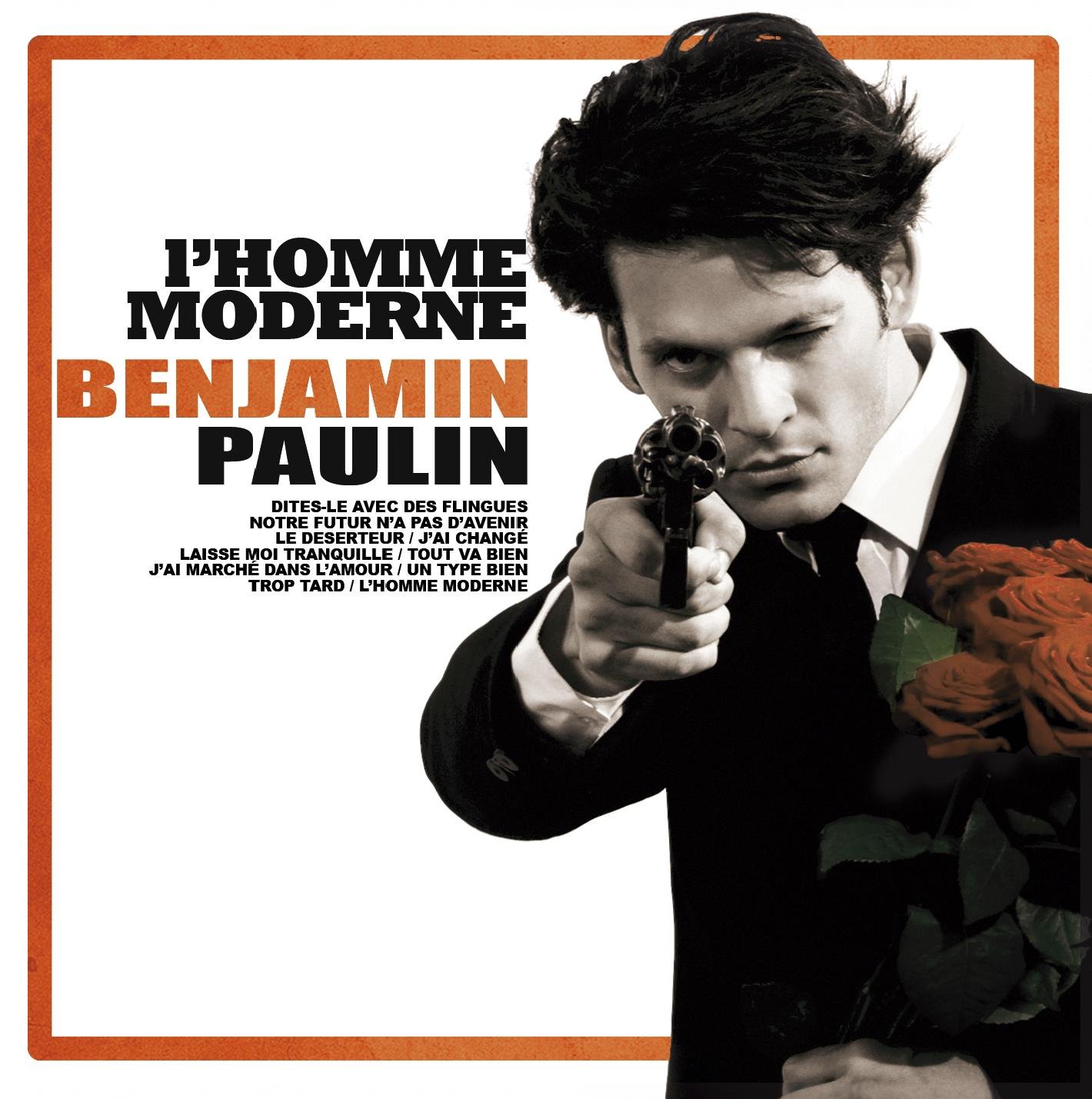 L'homme Moderne [Audio CD] Benjamin Paulin