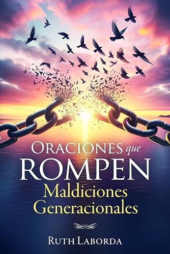 Oraciones Que Rompen Maldiciones Generacionales