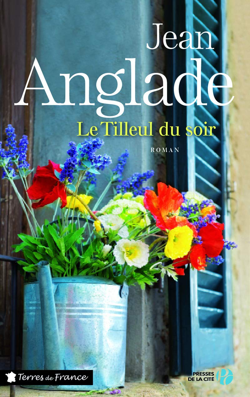 Le tilleul du soir [Paperback] Anglade, Jean