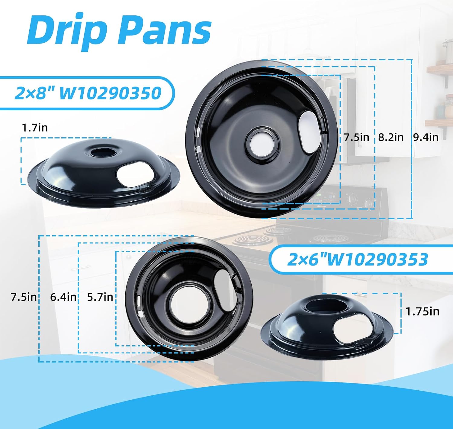 W10290350 W10290353 Drip Pans 8 Inch and 6 Inch Porcelain Drip Pans Set for Whirlpool Maytag Amana Electric Range Cooktop - Includes 2 W10290350 and 2 W10290353