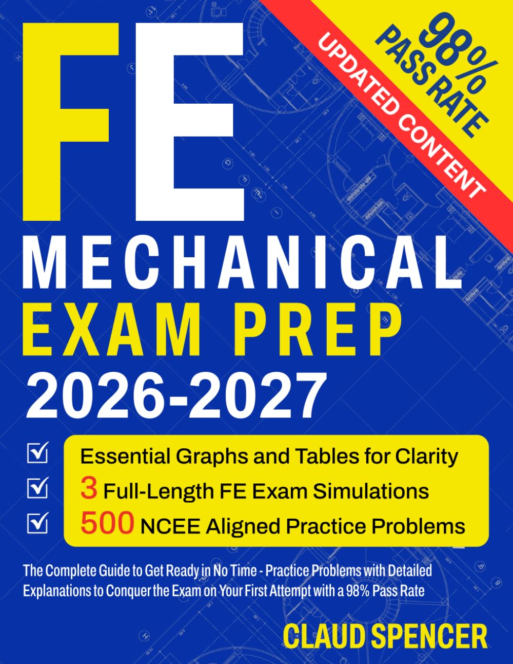 FE Mechanical Exam Prep 2025: 500 Practice Questions with Detailed Explanations, Proven Strategies to Pass on Your First Try, Plus 15 Hours of E-Learning and Expert Coaching for Real Exam Success