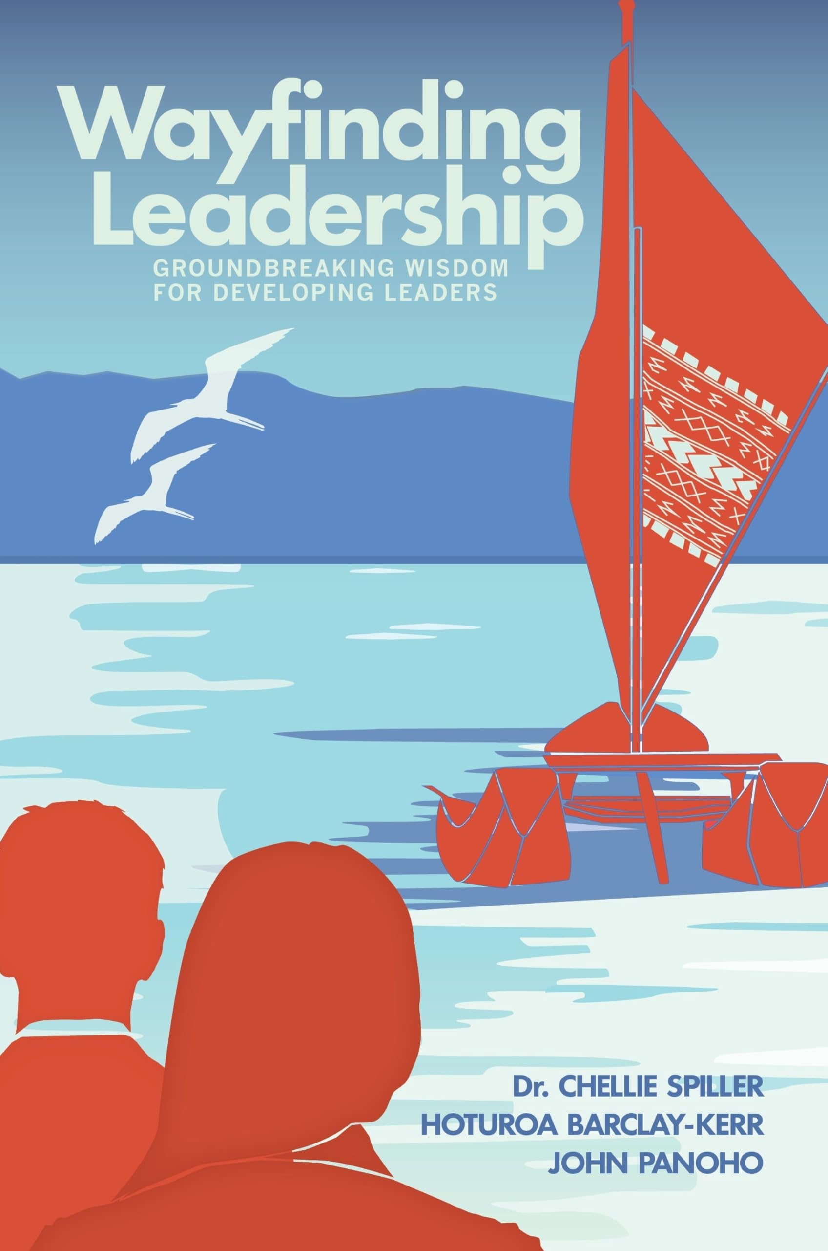 Buy Wayfinding Leadership: Ground-Breaking Wisdom for Developing Leaders — BookShops.in