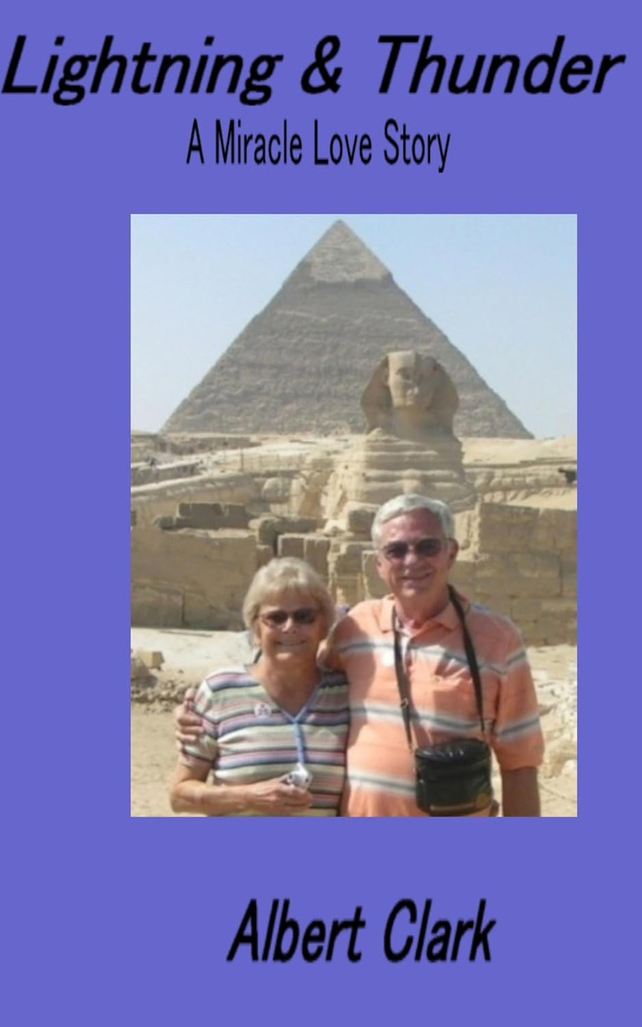 Lightning and Thunder A Love Story Filled with Miracles Kindle