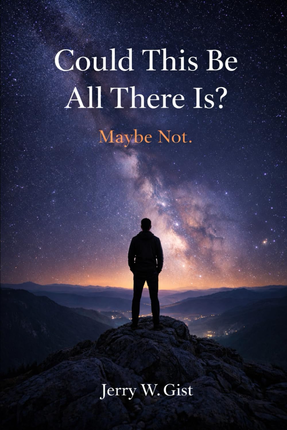 Could This Be All There Is? May Not. (The Awakening Series)