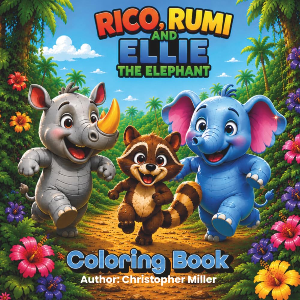 Rico, Rumi, and Ellie the Elephant: Coloring Book (The Adventures of Rico & Rumi: Coloring Book Series)