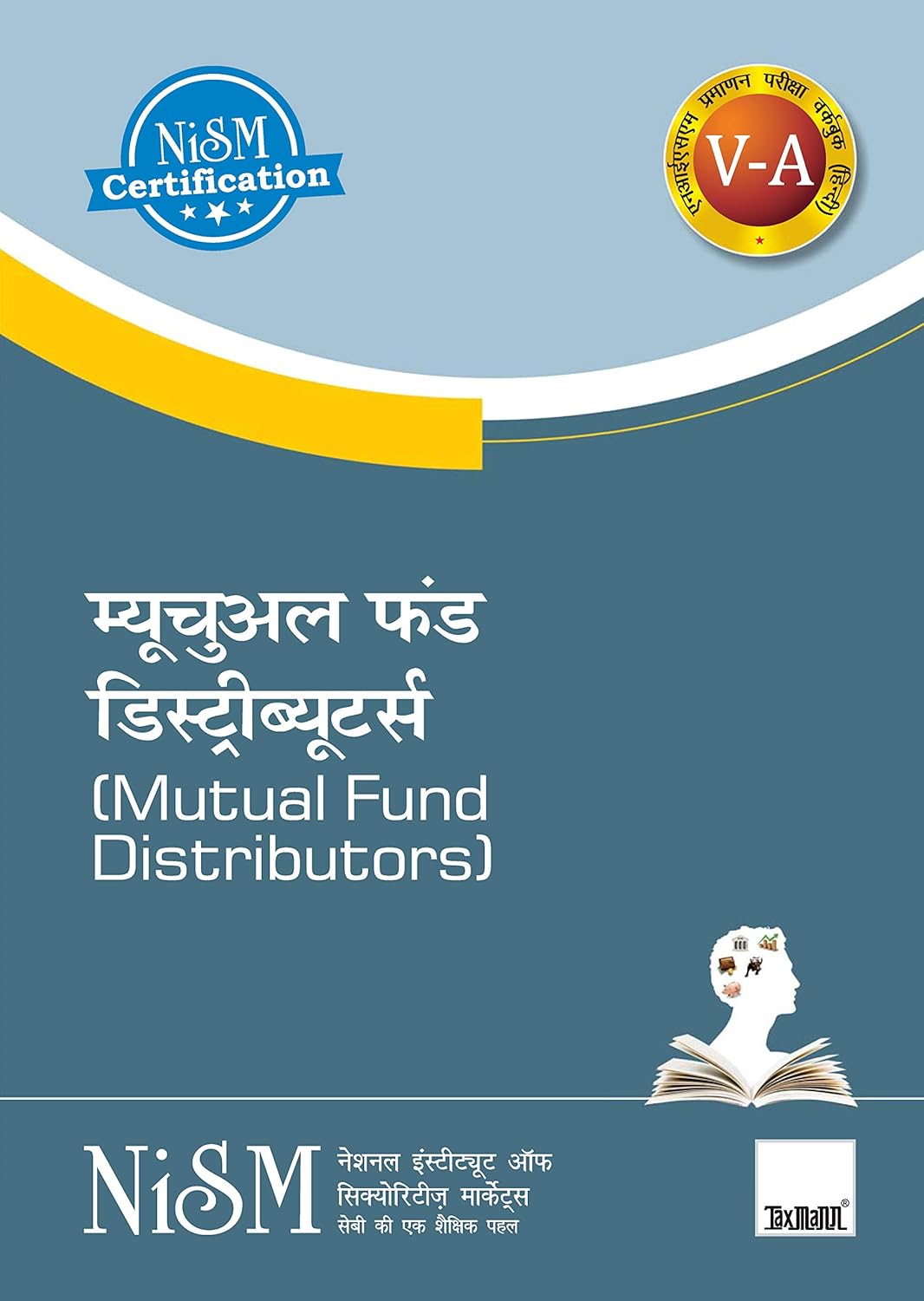 NISM�s Mutual Fund Distributors (Hindi)| Examination Workbook V-A | Workbook Version � March 2020 | An Educational Initiative of SEBI [Paperback] NISM (An Educational Initiative of SEBI)     Paperback – 27 January 2021