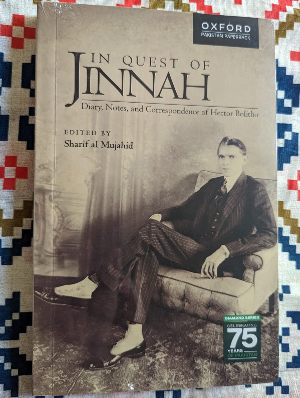 In Quest of Jinnah: Diary, Notes, and Correspondence of Hector Bolitho