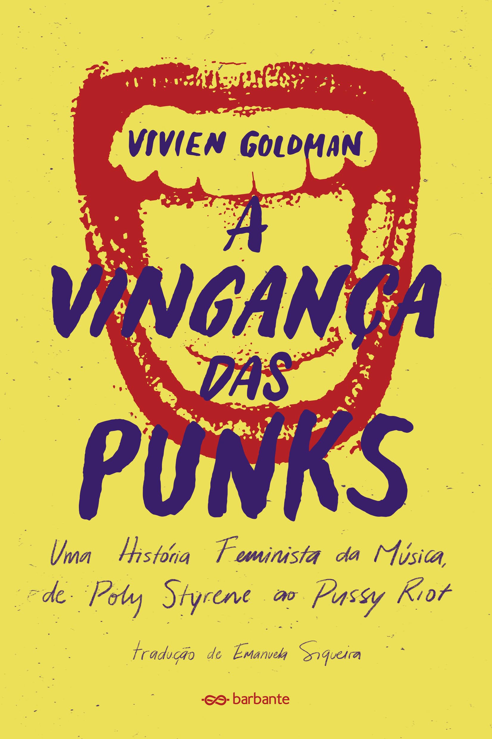A Vingança das Punks: Uma História Feminista da Música, de Poly