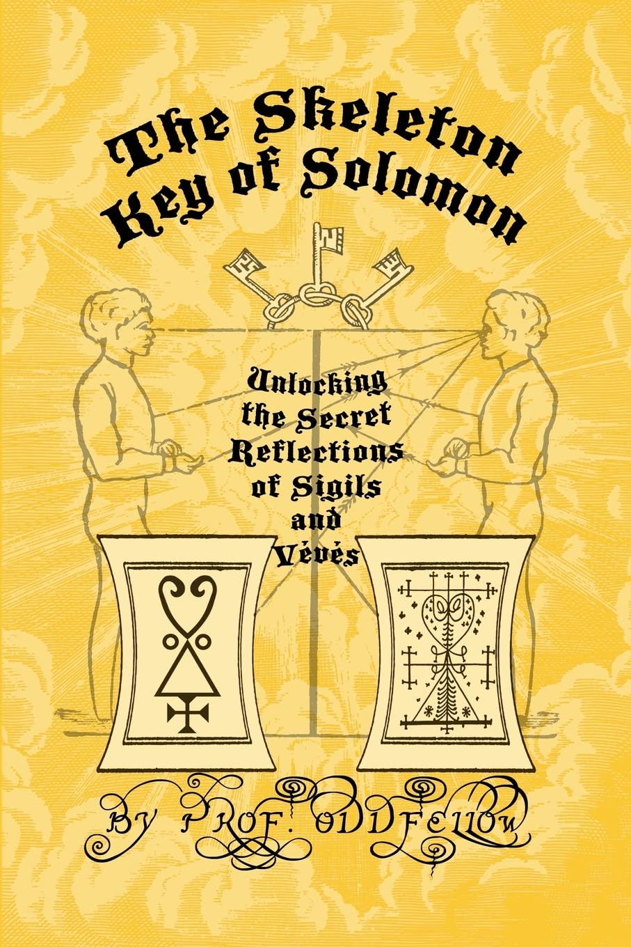 The Skeleton Key of Solomon: Unlocking the Secret Reflection of Sigils and Vévés