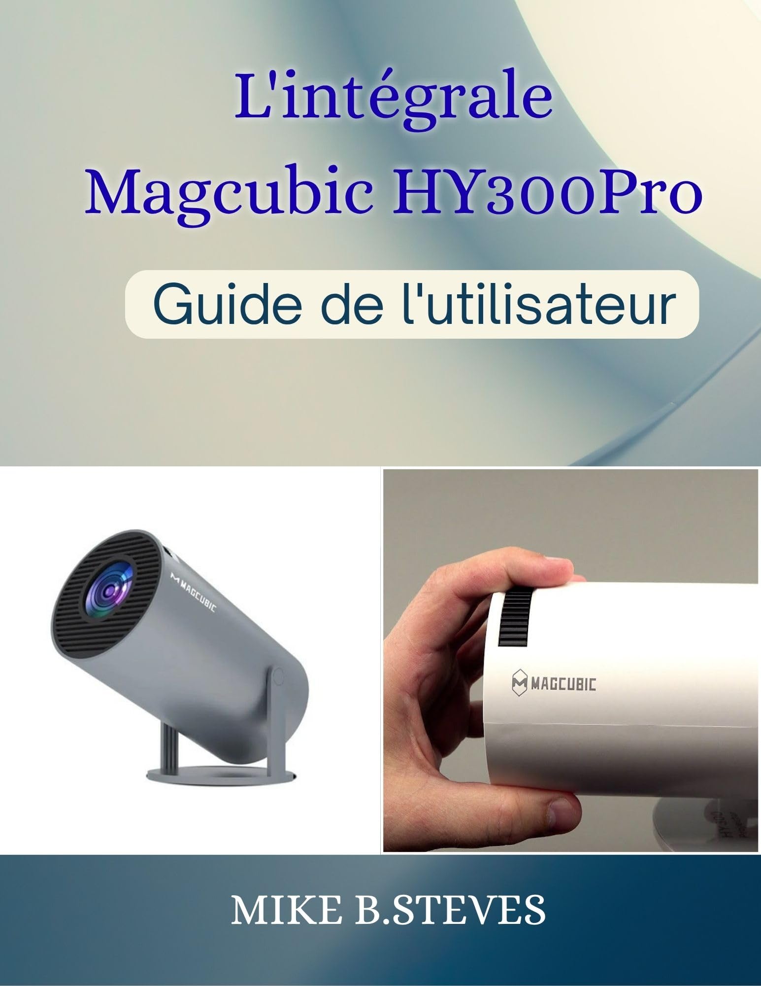 Guide de l'utilisateur Magcubic HY300Pro pour réussir vos soirées cinéma