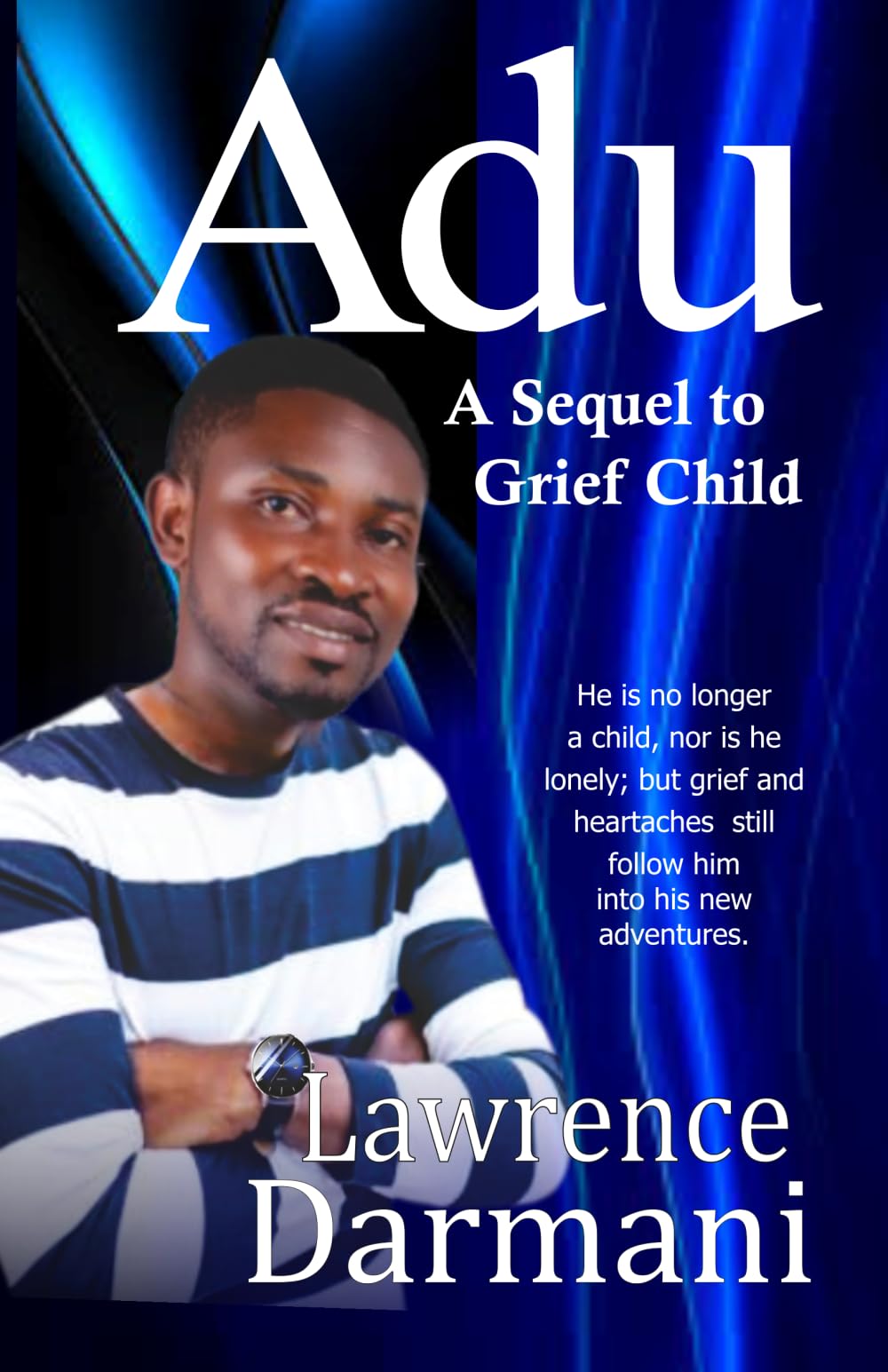 ADU: A Sequel to Grief Child