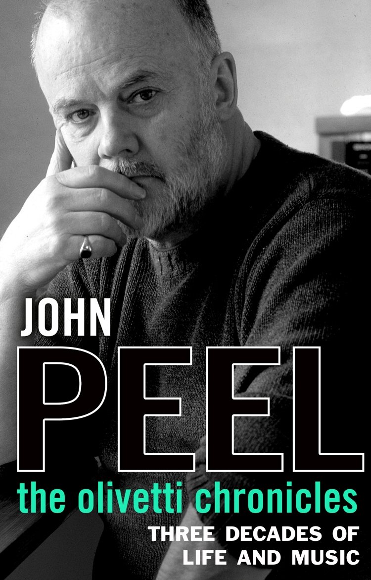 The Olivetti Chronicles by John Peel - 9780552157049