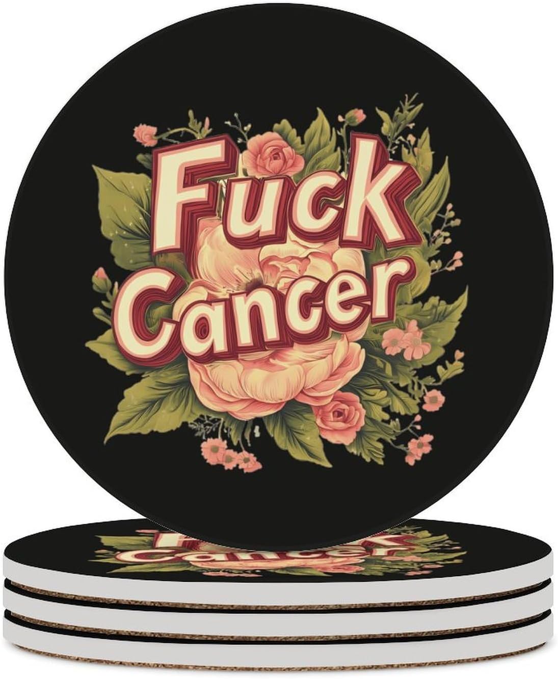 FCK Cancer Round Ceramic Coasters Print Drinks Absorbent with Cork Base for Home Decor Gifts 4 Inch