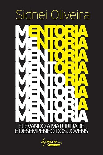 Mentoria: Elevando a Maturidade e Desempenho dos Jovens