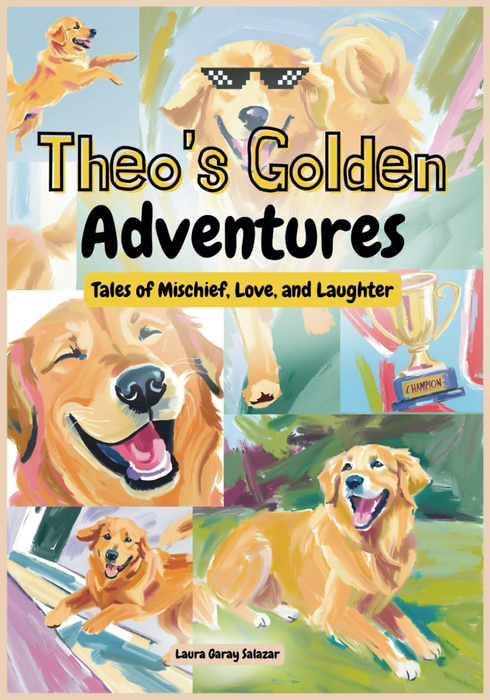 Theo's Golden Adventures: Tales of Mischief, Love and Laughter