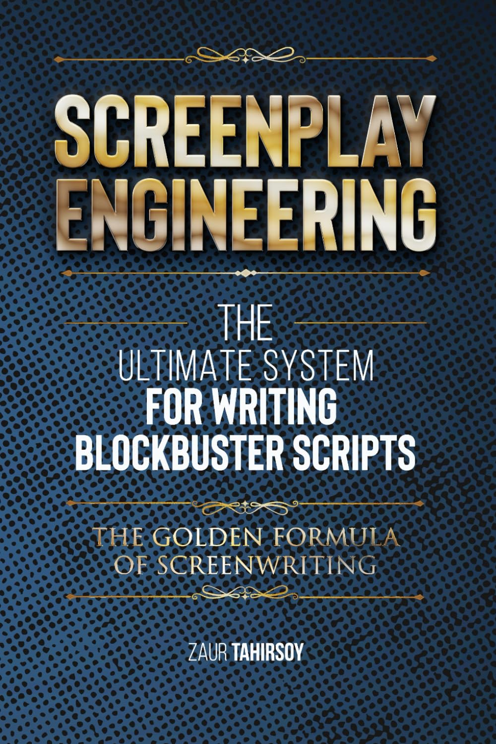 Screenplay Engineering livre de méthodologie pour structure narrative de film
