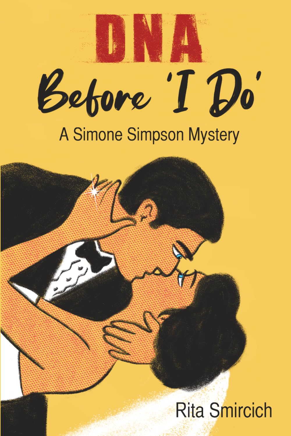 DNA Before “I Do”: A Simone Simpson Mystery (Before “I Do” Book Series)